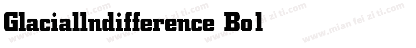 Glaciallndifference Bold字体转换